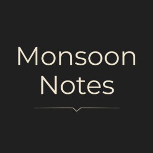 Monsoon Notes