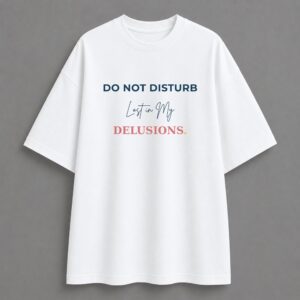 Do Not Disturb - Oversized Tee - White